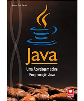 Java. Uma Abordagem Sobre Programação Java