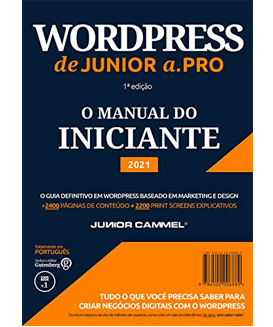 WordPress de Junior a .Pro: Guia Definitivo em WordPress baseado em Marketing e Design